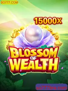 Descubra o Fascinante Mundo de BlossomofWealth em SO777.COM